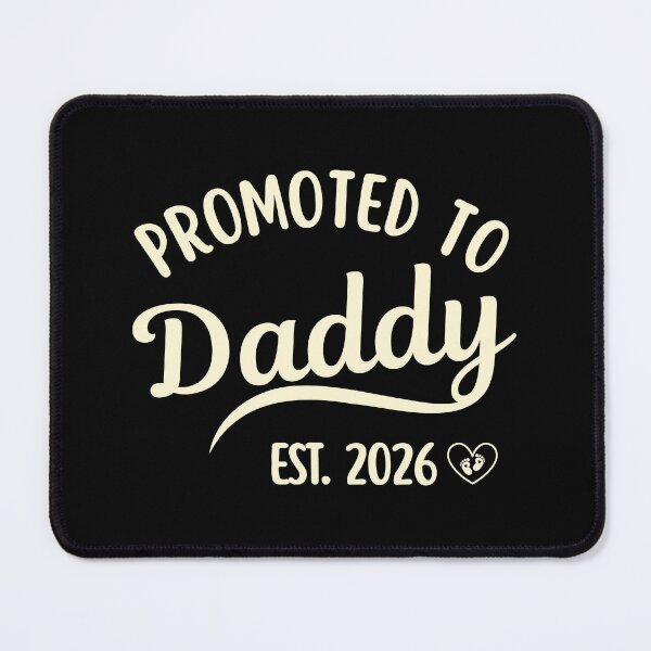 Item preview, Promoted To Daddy EST 2026 designed and sold by DemureArtsy.