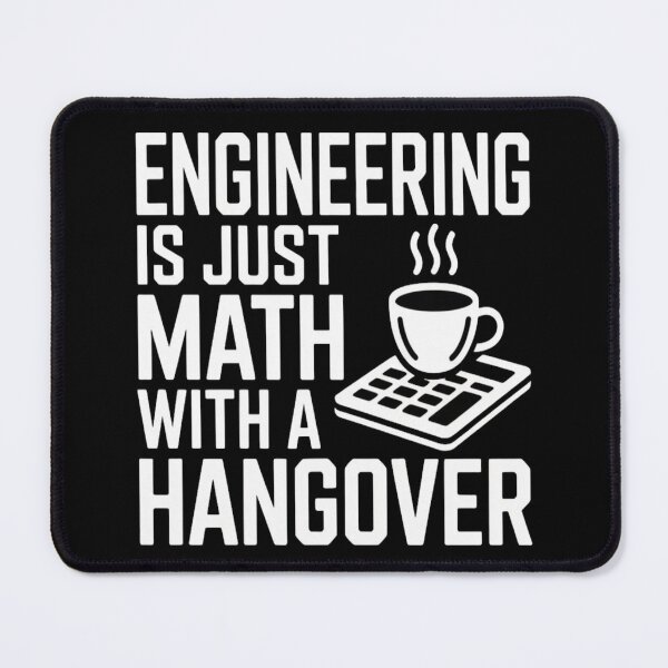 Item preview, Engineering Is Just Math With a Hangover T-Shirt | Funny Engineer Humor Tee designed and sold by Professionalpun.