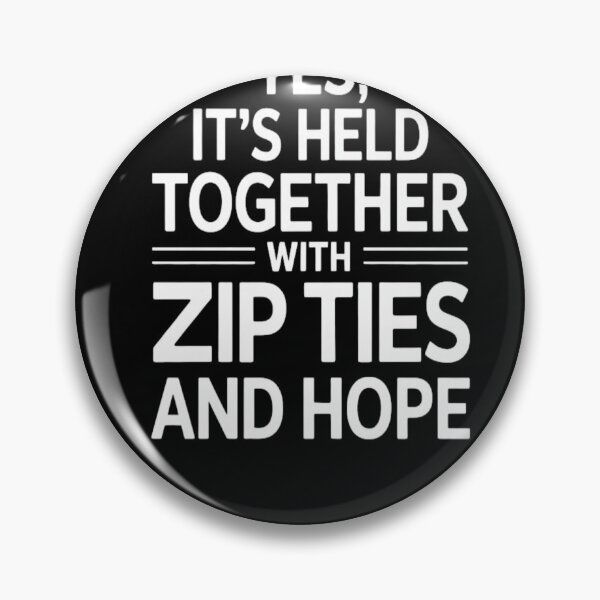 Item preview, Yes It’s Held Together With Zip Ties and Hope T-Shirt | Funny Engineer Tee designed and sold by Professionalpun.