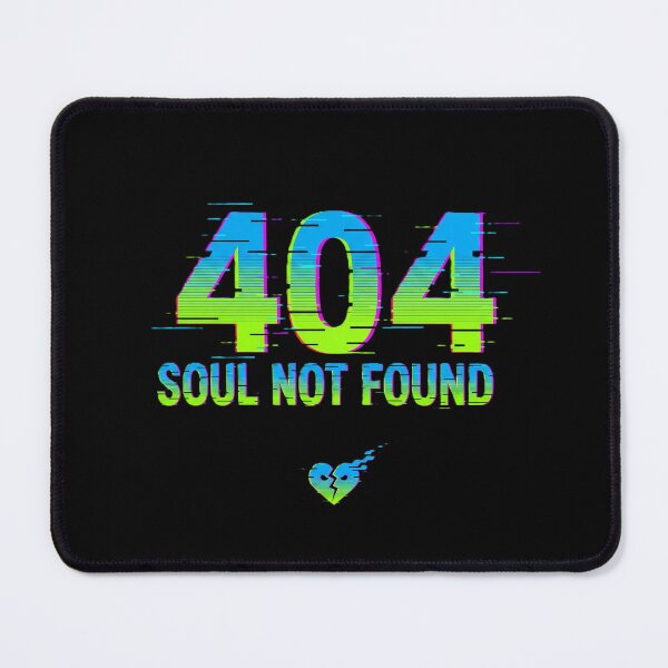 Item preview, 404 Soul Not Found - Cyberpunk Error Design with Broken Heart designed and sold by DMNindustries.