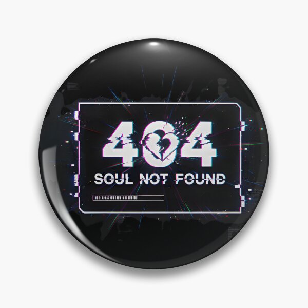 Item preview, 404 Soul Not Found - Cyberpunk Error Design designed and sold by DMNindustries.