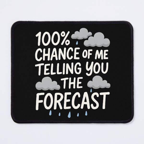 Item preview, Funny Weather Forecast Quote Cloud Rain designed and sold by tmerchtrends.