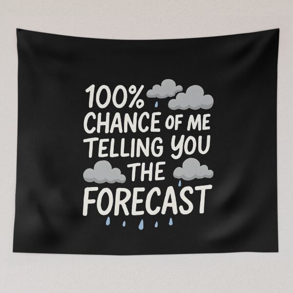 Item preview, Funny Weather Forecast Quote Cloud Rain designed and sold by tmerchtrends.