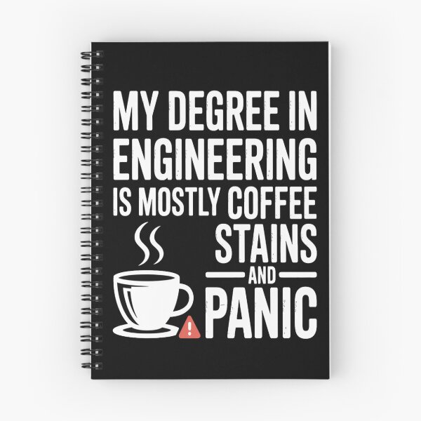 Item preview, My Degree in Engineering Is Mostly Coffee Stains and Panic T-Shirt | Funny College Engineer Tee designed and sold by Professionalpun.
