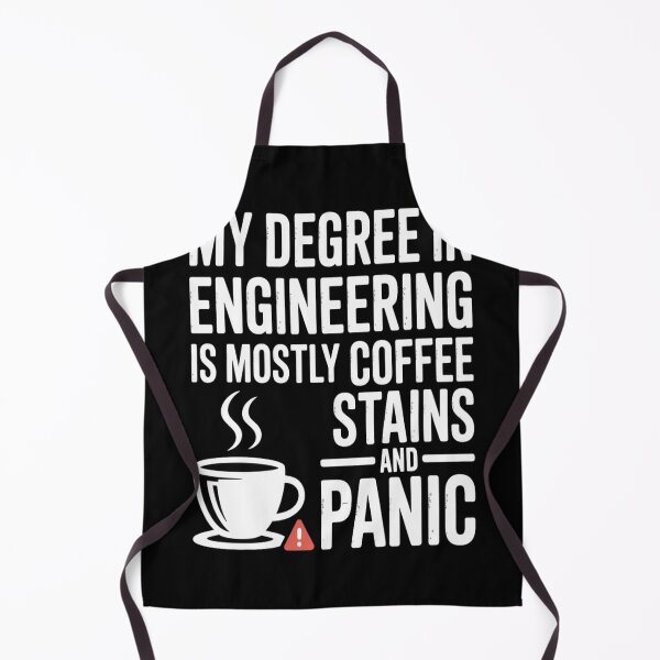 Item preview, My Degree in Engineering Is Mostly Coffee Stains and Panic T-Shirt | Funny College Engineer Tee designed and sold by Professionalpun.