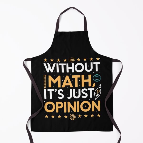 Item preview, Without Math It’s Just Opinion – Funny Math Quote designed and sold by the science zoo.