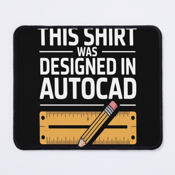 Item preview, This Shirt Was Designed in AutoCAD T-Shirt | Funny Engineer designed and sold by Professionalpun.