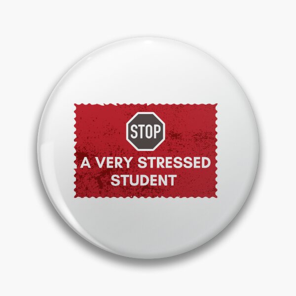 Item preview, Stop Very Stressed Student Sign | Exam Pressure Humor Design | Academic Stress Warning Poster designed and sold by TialCorner.