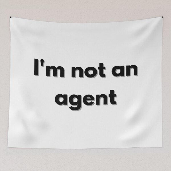 Item preview, I'm Not An Agent | Artificial Intelligence Trendy Quote designed and sold by Jennah.