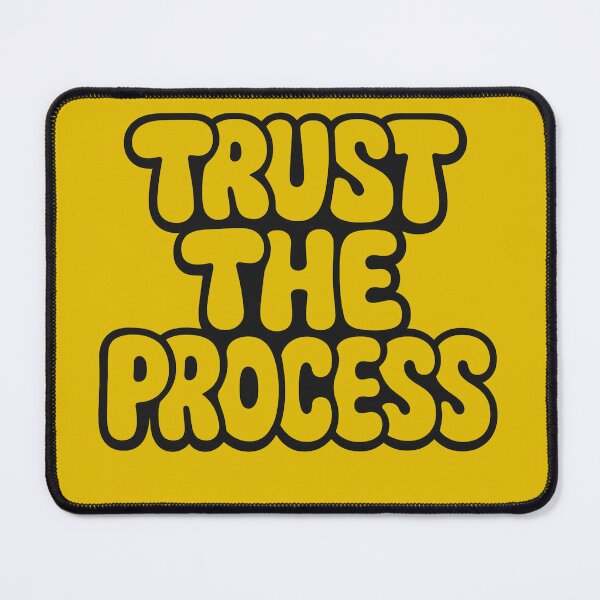 Item preview, Trust The Process designed and sold by ArtComixHaven.