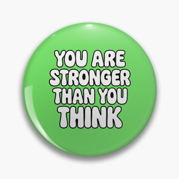 Item preview, You Are Stronger Than You Think designed and sold by ArtComixHaven.