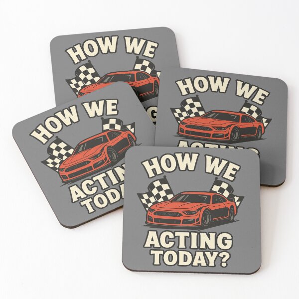 Item preview, How We Acting Today? – Funny Racing Meme designed and sold by I AM BRO.