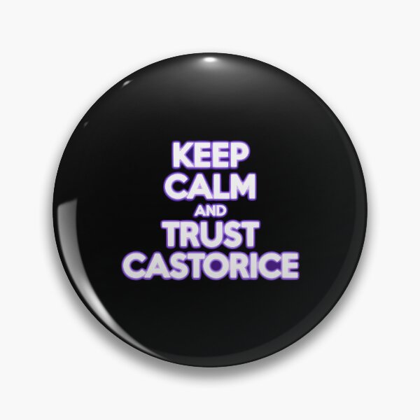 Item preview, Keep Calm and Trust Castorice | Character Quote Design designed and sold by pick-o-print.