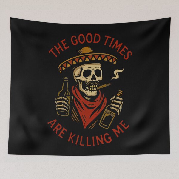Item preview, The Good Times Are Killing Me designed and sold by JackDraws88.