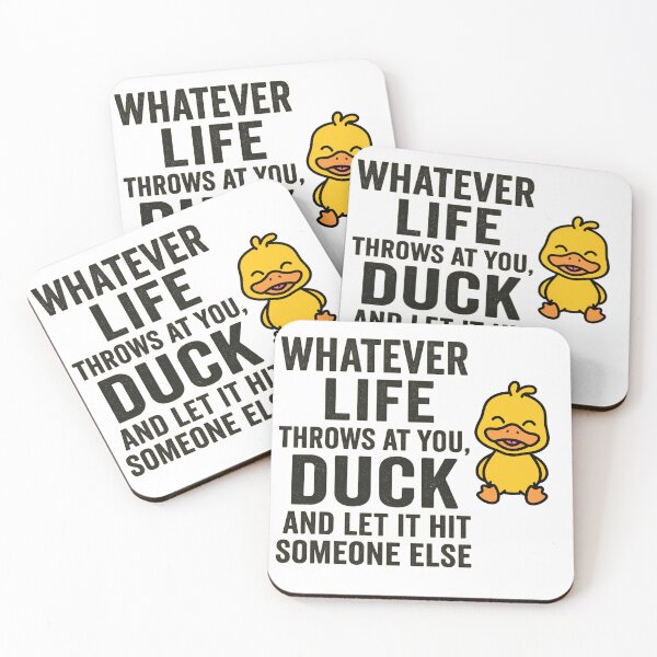 Item preview, Whatever Life Throws at You Duck – Funny Duck Quote Design for Clothing & Accessories designed and sold by KimmiesColors.