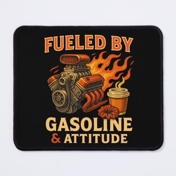 Item preview, Fueled by Gasoline & Attitude – Funny Racing Quote designed and sold by I AM BRO.