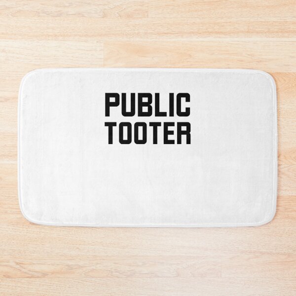 Item preview, Public Tooter Funny Farting joke designed and sold by snowry.