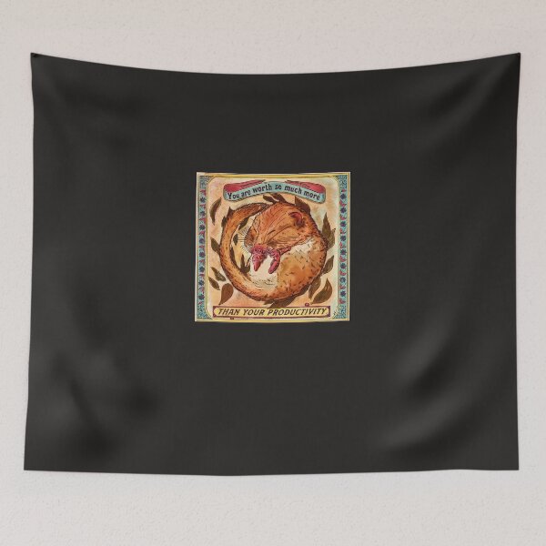 Item preview, You Are Worth More Than Your Productivity - Antiwork Dormouse designed and sold by clishsolei.