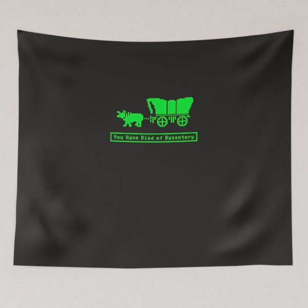 Item preview, You Have Died Of Dysentery Oregon Trail designed and sold by clishsolei.