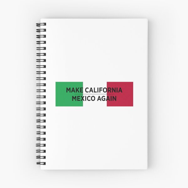 Item preview, Make California Mexico Again designed and sold by RICoyote.