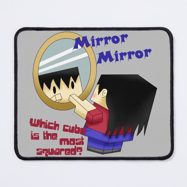 Item preview, Mirror Mirror Which cube is the most squared? designed and sold by zienaxd.