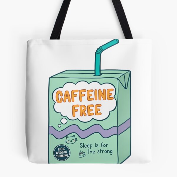Item preview, Caffeine Free – Sleep Is for the Strong (Kawaii Carton) designed and sold by Celestial-Dreams.