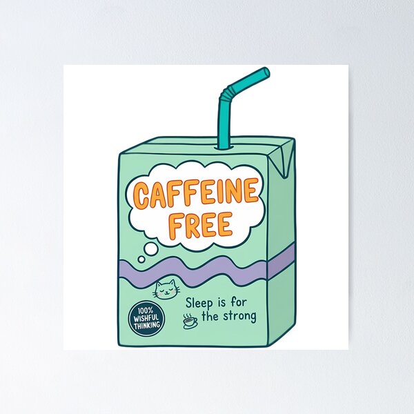 Item preview, Caffeine Free – Sleep Is for the Strong (Kawaii Carton) designed and sold by Celestial-Dreams.