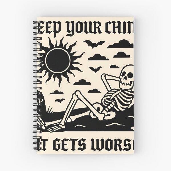 Item preview, Keep Your Chin Up, It Gets Worse – Goth Motivational Skeleton Art designed and sold by EntropyArts.