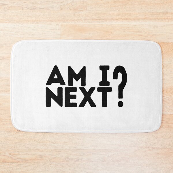 Item preview, Am I Next? Word Art designed and sold by Unhinged Heather.
