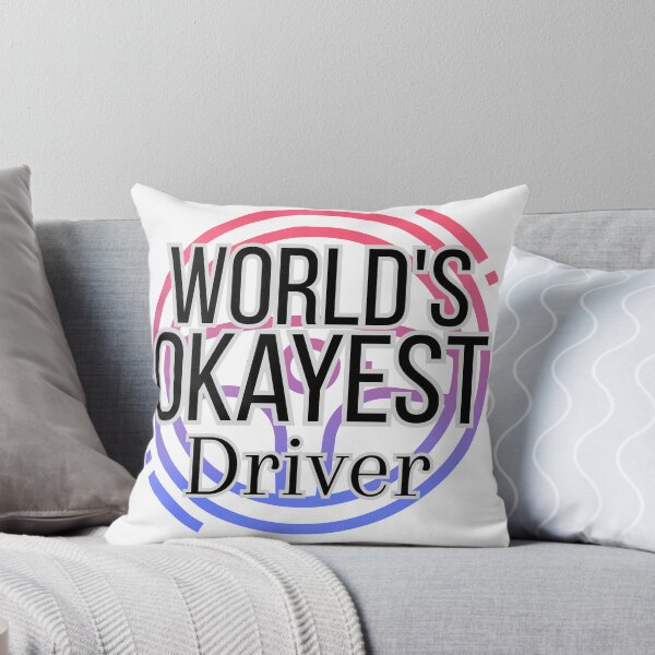 Item preview, World's okayest driver designed and sold by MotleyMethod.