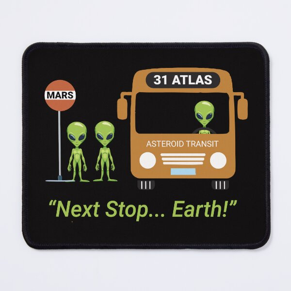 Item preview, T-shirt design featuring a bus full of aliens with the route number 31 atlas on the bus. designed and sold by PeffysArt.