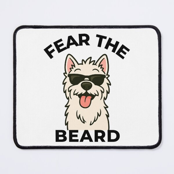 Item preview, Fear the Beard – Funny West Highland Terrier Graphic designed and sold by FurRealGifts.