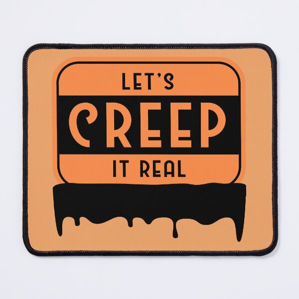 Item preview, Let’s Creep It Real – Funny Creepy Halloween Text Art designed and sold by Furkan Al-Gburi.