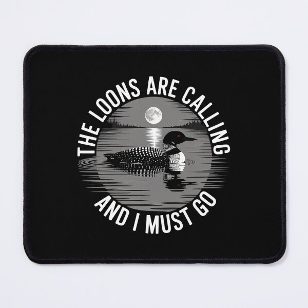 Item preview, Common Loon The Loons are Calling and I Must Go Animal Lover designed and sold by brynatshop.