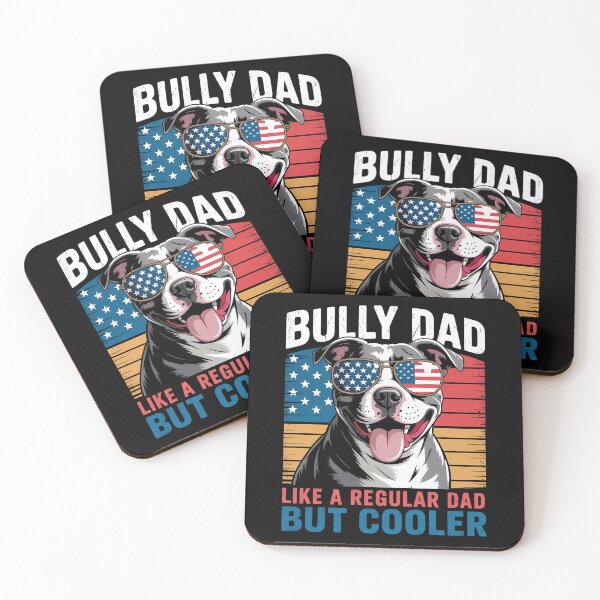 Item preview, American Bully Dad Like A Regular Dad But Cooler Dog Dad designed and sold by brynatshop.
