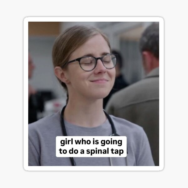 Mel King - Girl Who is Going to Do a Spinal Tap The Pitt Sticker