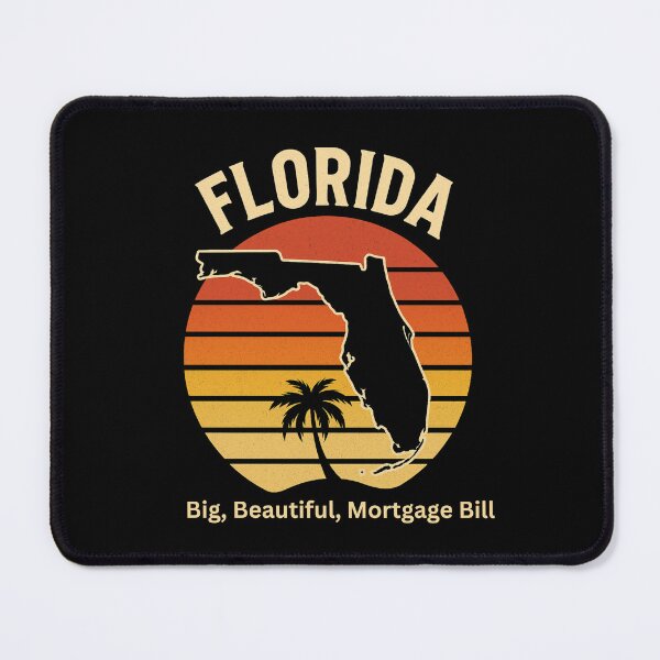 Item preview, Florida - Big, Beautiful, Mortage Bill designed and sold by signshirtz.