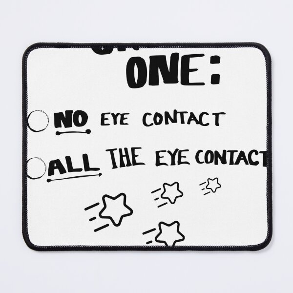 Item preview, Choose Your Eye Contact designed and sold by UnmaskingNeurodiversity.