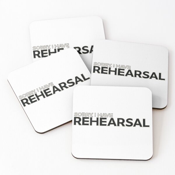 Item preview, Sorry, I Have Rehearsal (Hello...) designed and sold by mmademerch.