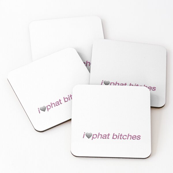 Item preview, i love phat bitches  designed and sold by thedaisyindex.