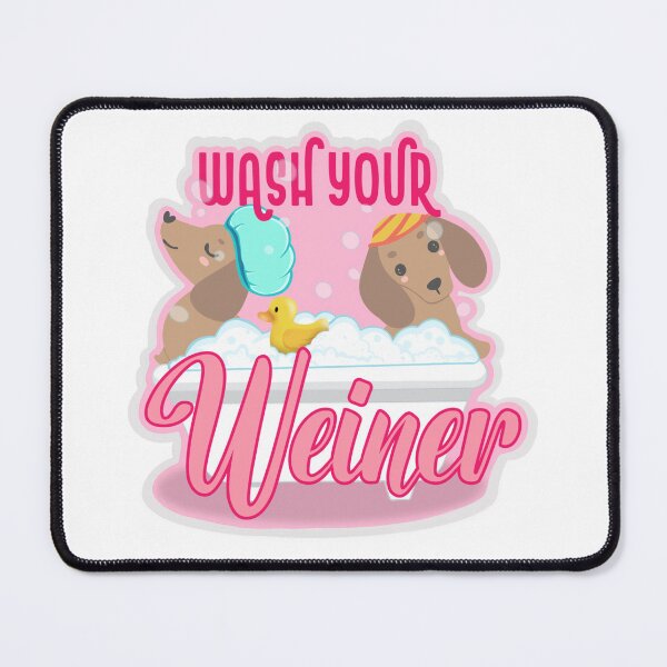 Item preview, Wash your Weiner! designed and sold by Smiley&Boo.