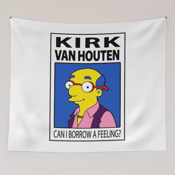 Item preview, Kirk Van Houten - Can I Borrow A Feeling meme designed and sold by Cletaorczany.