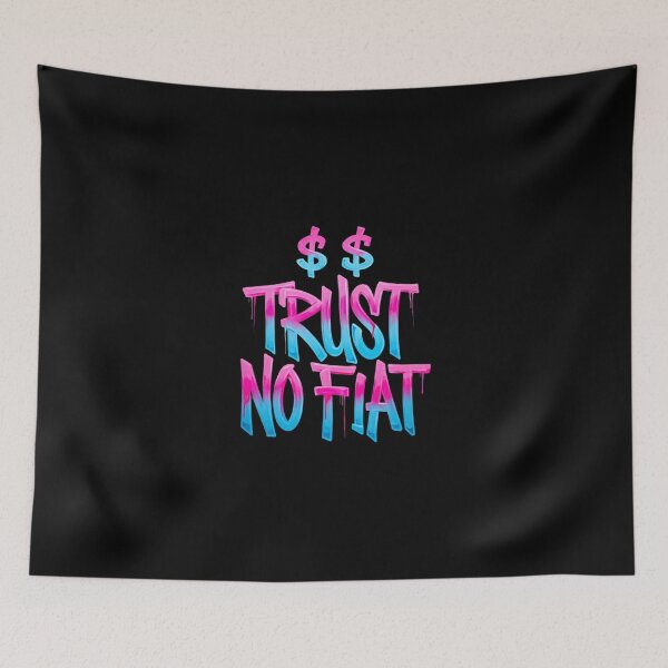 Item preview, Bitcoin Trust No Fiat Graffiti designed and sold by RadDeck.