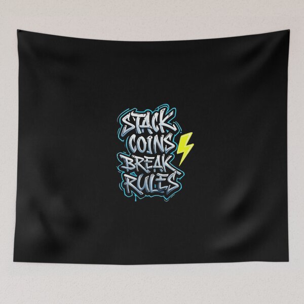 Item preview, Bitcoin Stack Coins Break Rules Graffiti designed and sold by RadDeck.