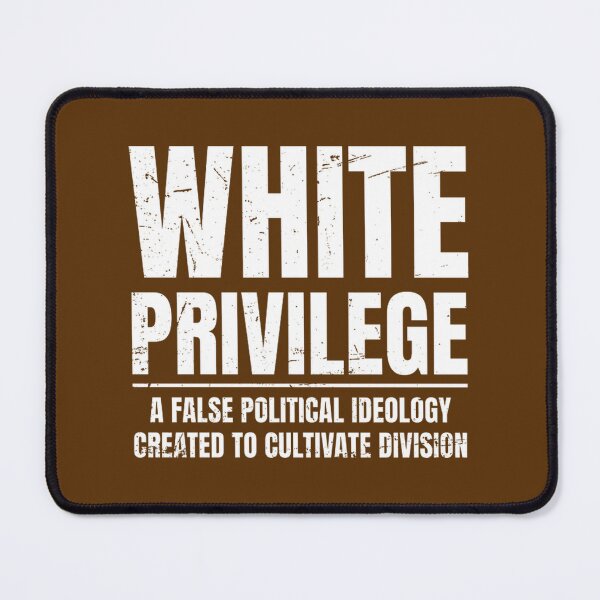 Item preview, White Privilege: False Ideology Dividing Us | PERFECT GIFT FOR YOU AND FRIENDS designed and sold by TIBORTELEKY.