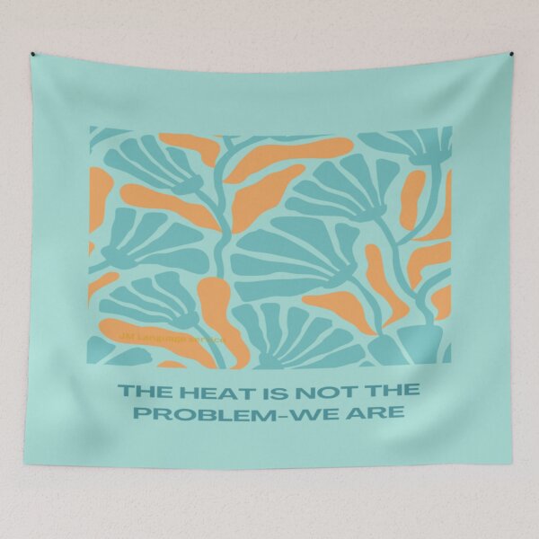 Item preview, The Heat Is Not the Problem — We Are designed and sold by JM Language Service.