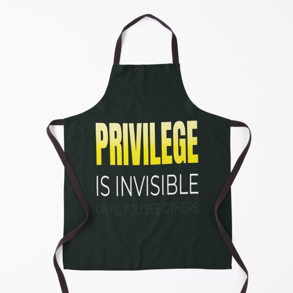 Item preview, Privilege: Invisible Until You See Others | PERFECT GIFT FOR YOU AND FRIENDS designed and sold by TIBORTELEKY.