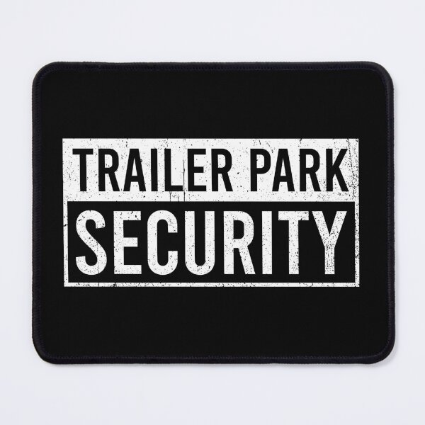 Item preview, Trailer Park Security - Funny Vintage Gift designed and sold by mhernaevily.