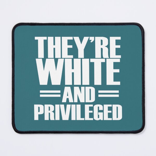 Item preview, White and Privileged Statement Design | PERFECT GIFT FOR YOU AND FRIENDS designed and sold by TIBORTELEKY.