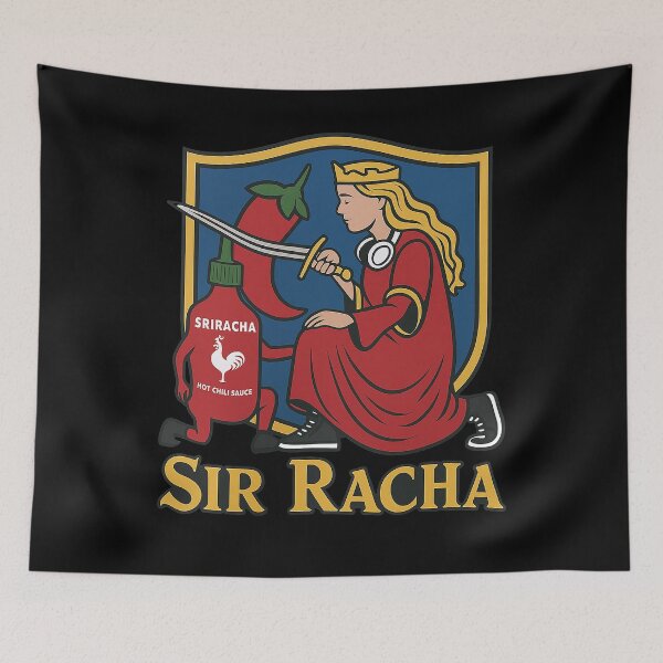 Item preview, Sir Racha Meme Sriracha Medieval Meme designed and sold by PhalasakNation.